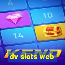 dv slots web